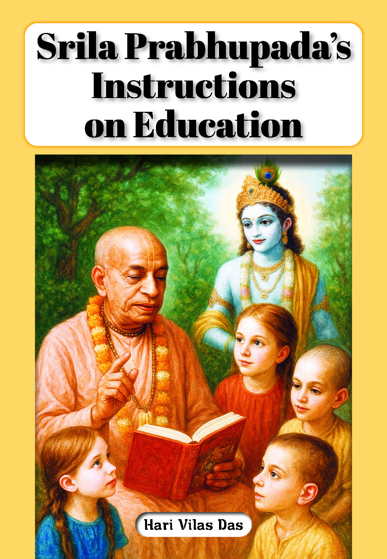 Srila Prabhupada’s Instructions on Education ebook